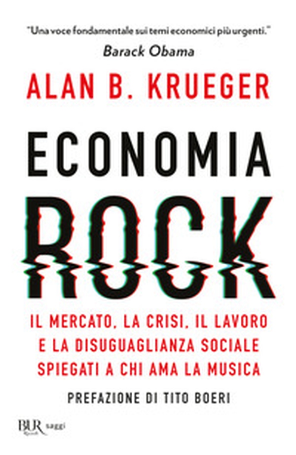 Economia rock. Il mercato, la crisi, il lavoro e la disuguaglianza sociale spiegati a chi ama la musica - Librerie.coop Economia rock. Il mercato, la crisi, il lavoro e la disuguaglianza sociale spiegati a chi ama la musica - Librerie.coop