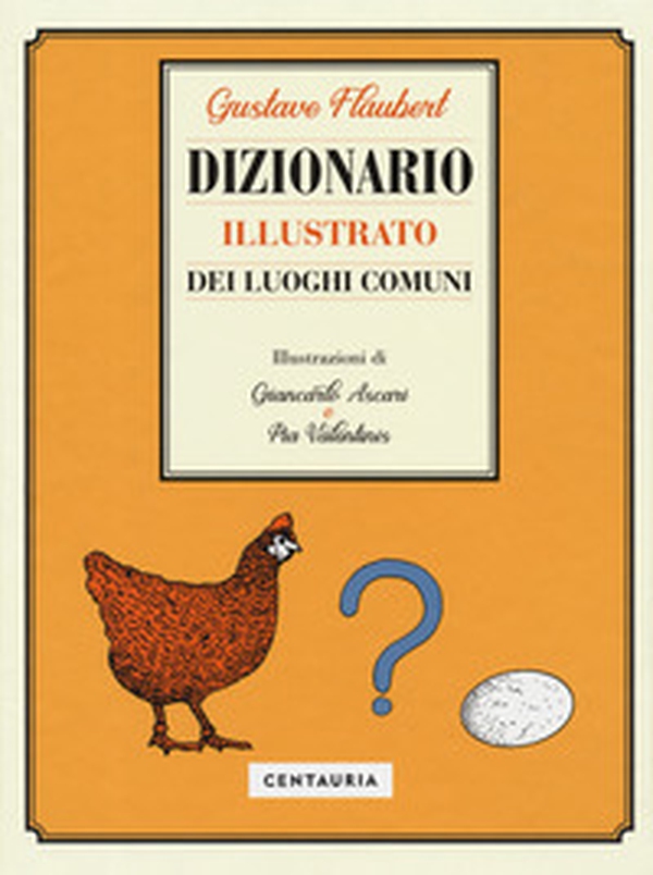 Dizionario illustrato dei luoghi comuni - Librerie.coop Dizionario illustrato dei luoghi comuni - Librerie.coop