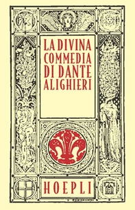 La Divina Commedia. Ristampa anastatica - Librerie.coop