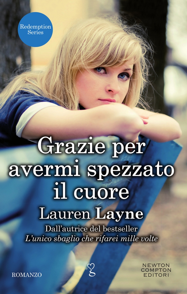Grazie per avermi spezzato il cuore - Librerie.coop Grazie per avermi spezzato il cuore - Librerie.coop