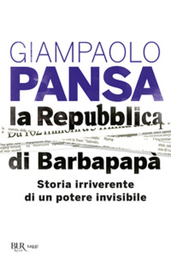 La Repubblica di Barbapapà. Storia irriverente di un potere invisibile - Librerie.coop La Repubblica di Barbapapà. Storia irriverente di un potere invisibile - Librerie.coop