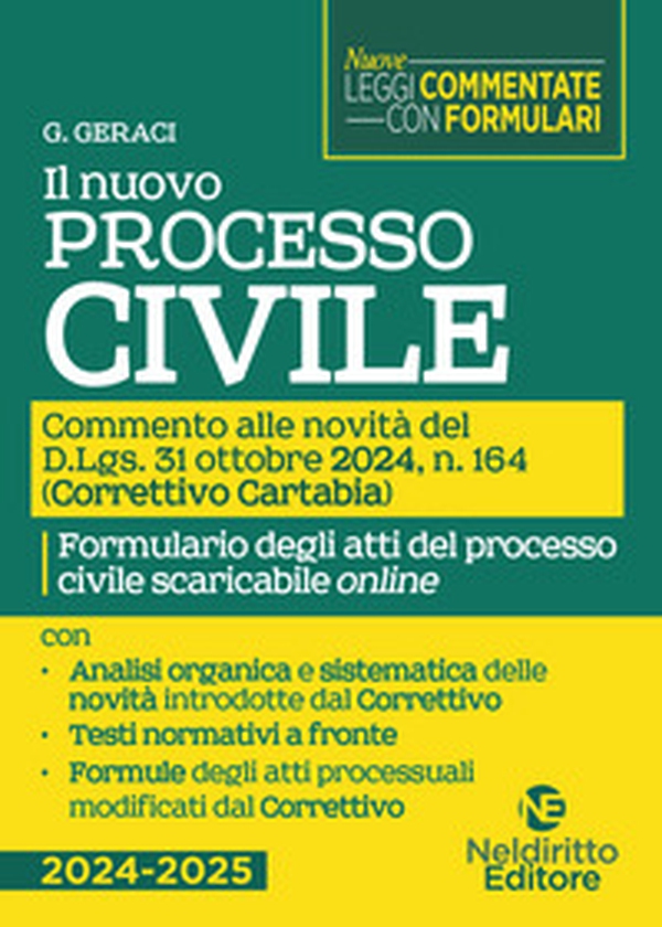 Nuovo processo Civile. Commento alle novità del Decreto Correttivo Cartabia D.Lgs. 31 ottobre 2024, n. 164 - Librerie.coop Nuovo processo Civile. Commento alle novità del Decreto Correttivo Cartabia D.Lgs. 31 ottobre 2024, n. 164 - Librerie.coop