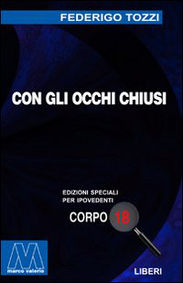 Con gli occhi chiusi - Librerie.coop Con gli occhi chiusi - Librerie.coop