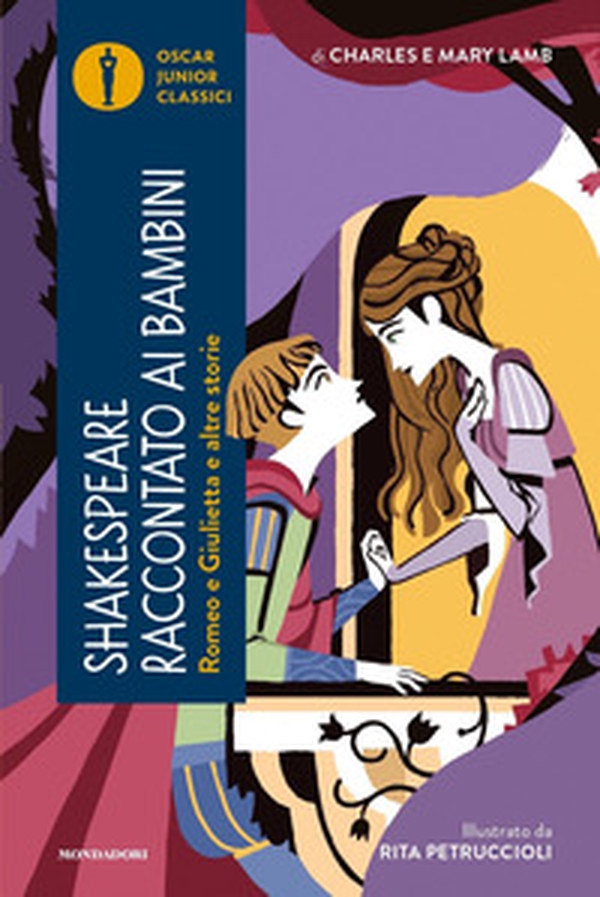 Romeo e Giulietta e altre storie. Shakespeare raccontato ai bambini - Librerie.coop Romeo e Giulietta e altre storie. Shakespeare raccontato ai bambini - Librerie.coop