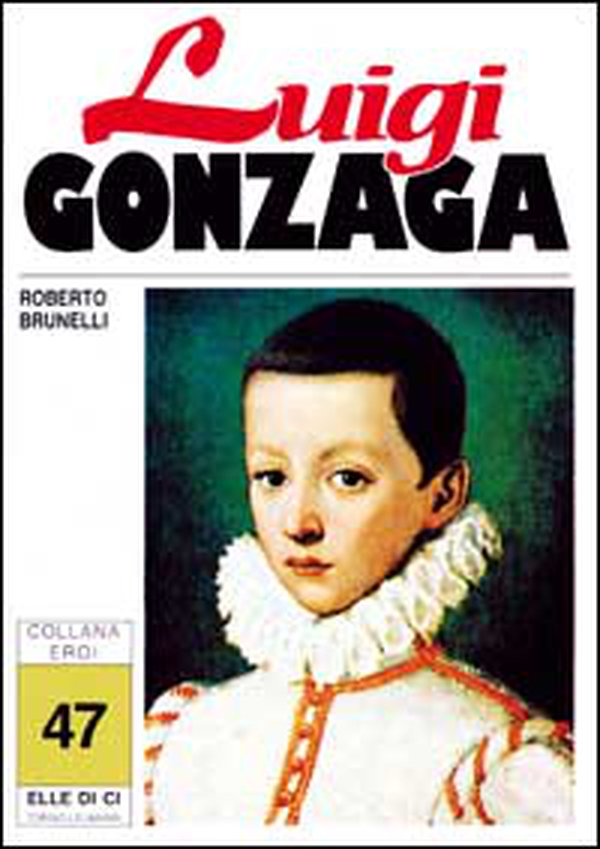 Luigi Gonzaga - Librerie.coop Luigi Gonzaga - Librerie.coop