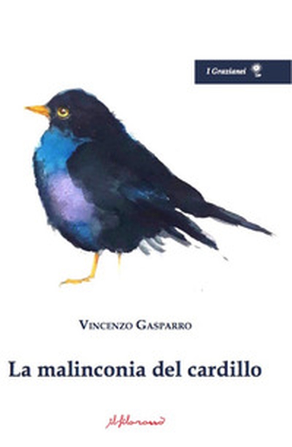 La malinconia del cardillo - Librerie.coop La malinconia del cardillo - Librerie.coop