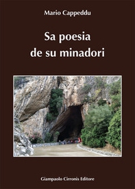 Sa poesia de su minadori. Ediz. sarda e italiana - Librerie.coop
