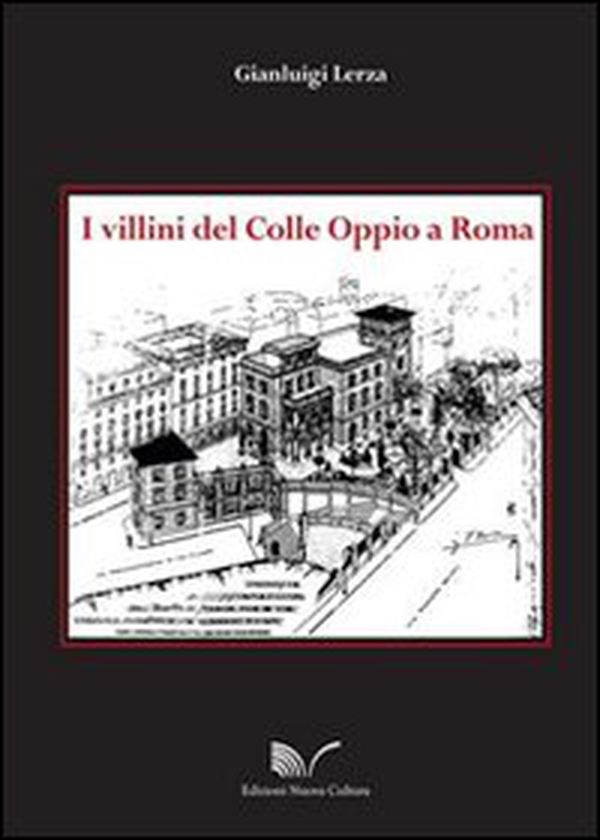 I villini del Colle Oppio a Roma - Librerie.coop I villini del Colle Oppio a Roma - Librerie.coop