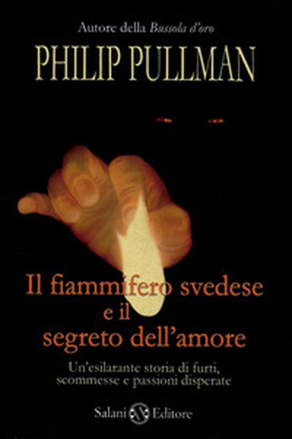 Il fiammifero svedese e il segreto dell'amore - Librerie.coop Il fiammifero svedese e il segreto dell'amore - Librerie.coop