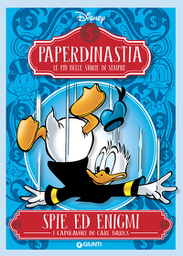 Spie ed enigmi. I capolavori di Carl Barks. Paperdinastia. Le più belle storie di sempre - Librerie.coop Spie ed enigmi. I capolavori di Carl Barks. Paperdinastia. Le più belle storie di sempre - Librerie.coop