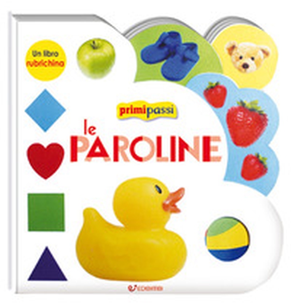 Le paroline. Primi passi - Librerie.coop Le paroline. Primi passi - Librerie.coop