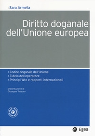 Diritto doganale dell'Unione Europea - Librerie.coop