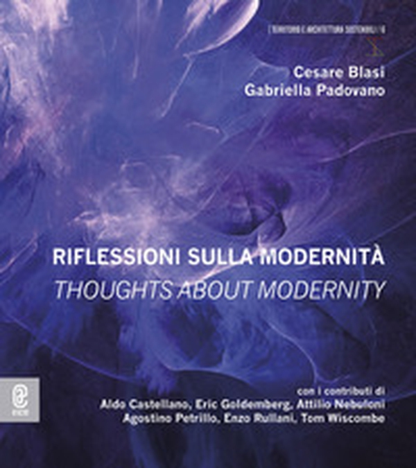 Riflessioni sulla modernità. Thoughts about modernity - Librerie.coop Riflessioni sulla modernità. Thoughts about modernity - Librerie.coop