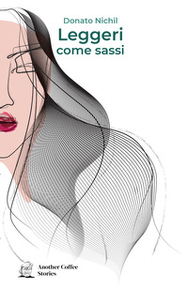Leggeri come sassi - Librerie.coop Leggeri come sassi - Librerie.coop
