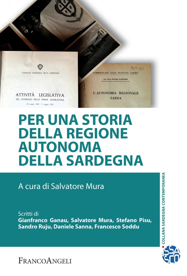 Per una storia della Regione Autonoma della Sardegna - Librerie.coop Per una storia della Regione Autonoma della Sardegna - Librerie.coop