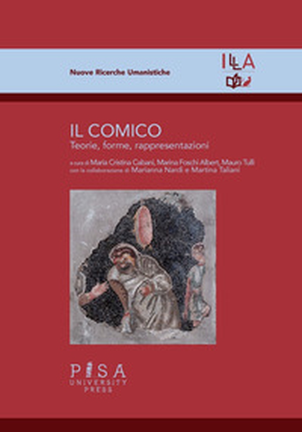 Il comico. Teorie, forme, rappresentazioni - Librerie.coop Il comico. Teorie, forme, rappresentazioni - Librerie.coop