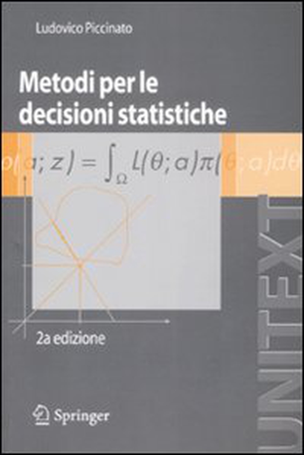 Metodi per le decisioni statistiche - Librerie.coop Metodi per le decisioni statistiche - Librerie.coop