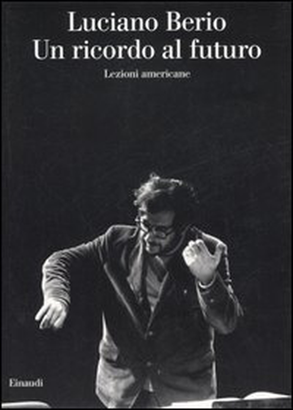 Un ricordo al futuro. Lezioni americane - Librerie.coop Un ricordo al futuro. Lezioni americane - Librerie.coop