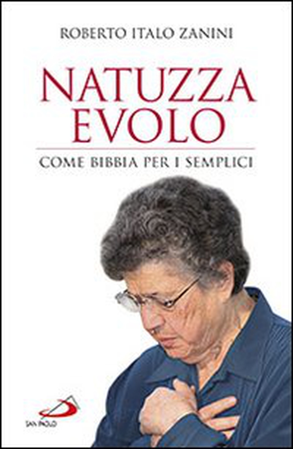 Natuzza Evolo. Come Bibbia per i semplici - Librerie.coop Natuzza Evolo. Come Bibbia per i semplici - Librerie.coop