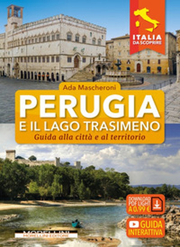 Perugia e il lago Trasimeno. Guida alla città e al territorio - Librerie.coop Perugia e il lago Trasimeno. Guida alla città e al territorio - Librerie.coop