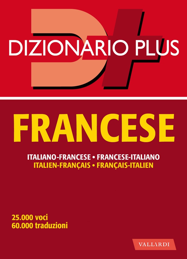 Dizionario francese plus - Librerie.coop Dizionario francese plus - Librerie.coop