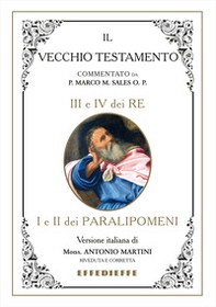 Bibbia Martini-Sales. III e IV dei Re, I e II dei Paralipomeni - Librerie.coop
