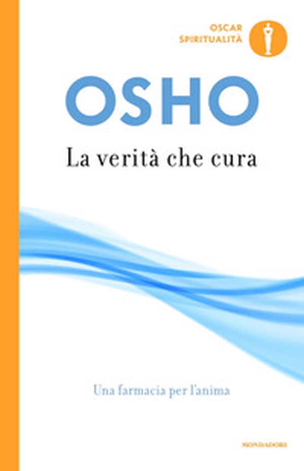 La verità che cura. Una farmacia per l'anima - Librerie.coop La verità che cura. Una farmacia per l'anima - Librerie.coop