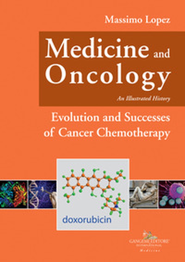 Medicine and oncology. An illustrated history - Vol. 9 - Librerie.coop Medicine and oncology. An illustrated history - Vol. 9 - Librerie.coop