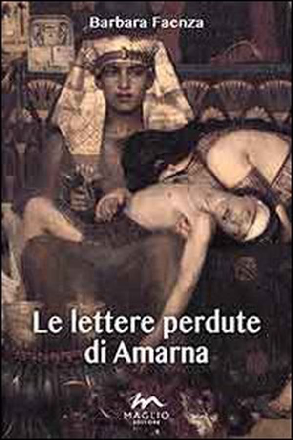 Le lettere perdute di Amarna - Librerie.coop Le lettere perdute di Amarna - Librerie.coop