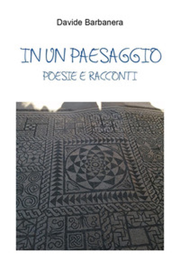 In un paesaggio - Librerie.coop In un paesaggio - Librerie.coop