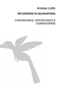 Riflessioni in quarantena. Coronavirus: opportunità e conseguenze - Librerie.coop
