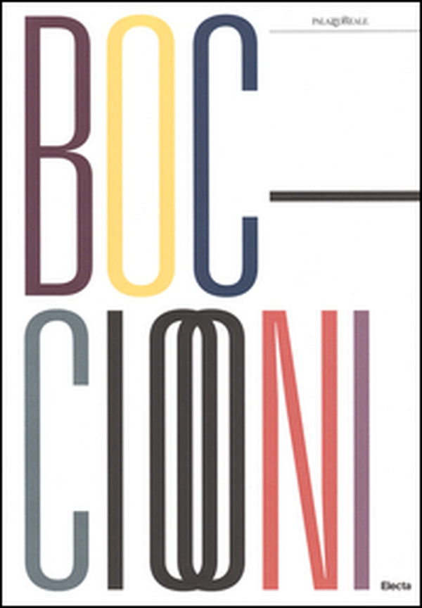 Umberto Boccioni (1882-1916). Genio e memoria. Catalogo della mostra (Milano, 25 marzo-3 luglio 2016) - Librerie.coop Umberto Boccioni (1882-1916). Genio e memoria. Catalogo della mostra (Milano, 25 marzo-3 luglio 2016) - Librerie.coop
