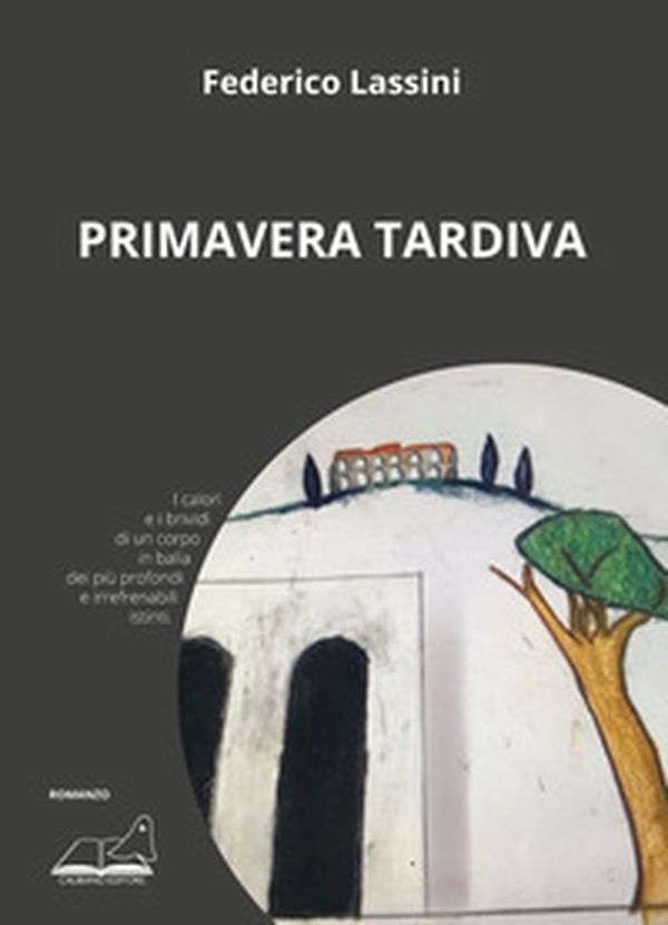Primavera tardiva - Librerie.coop Primavera tardiva - Librerie.coop