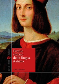 Profilo storico della lingua italiana - Librerie.coop