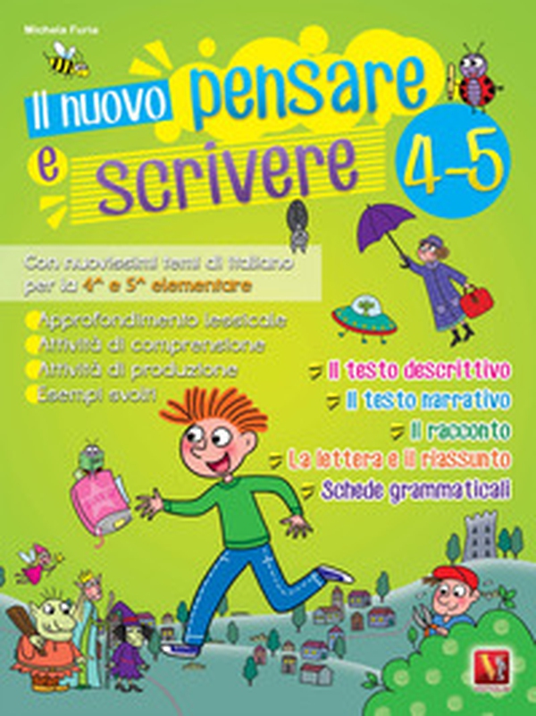 Il nuovo Pensare e scrivere 4-5. Con nuovissimi temi di italiano guidati per la 4ª e 5ª classe elementare - Librerie.coop Il nuovo Pensare e scrivere 4-5. Con nuovissimi temi di italiano guidati per la 4ª e 5ª classe elementare - Librerie.coop