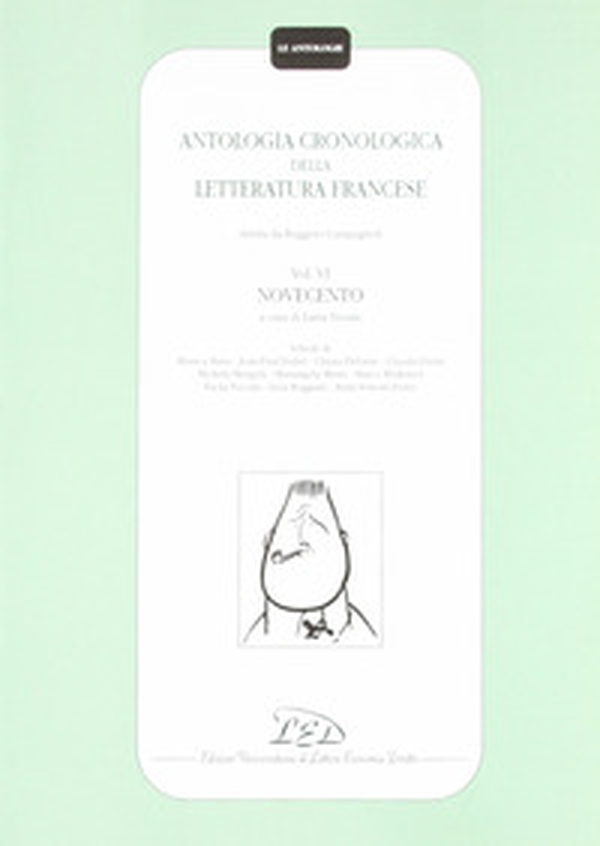 Antologia cronologica della letteratura francese - Librerie.coop Antologia cronologica della letteratura francese - Librerie.coop