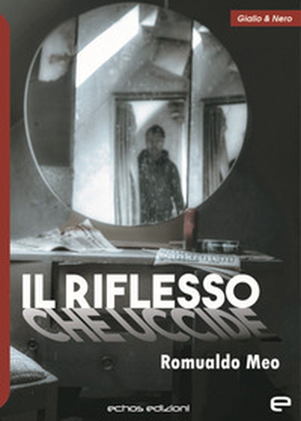 Il riflesso che uccide - Librerie.coop Il riflesso che uccide - Librerie.coop