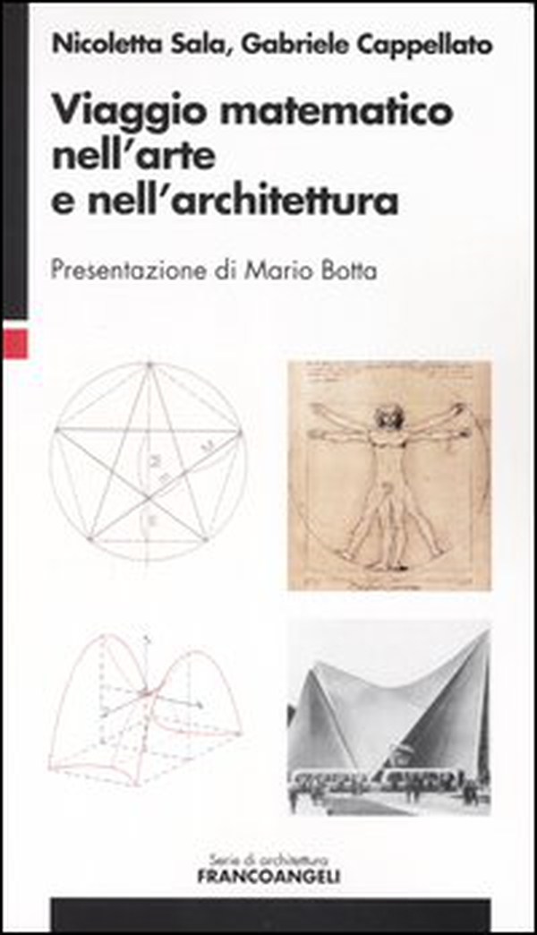 Viaggio matematico nell'arte e nell'architettura - Librerie.coop Viaggio matematico nell'arte e nell'architettura - Librerie.coop