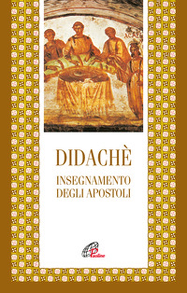Didaché. Insegnamento degli apostoli - Librerie.coop Didaché. Insegnamento degli apostoli - Librerie.coop