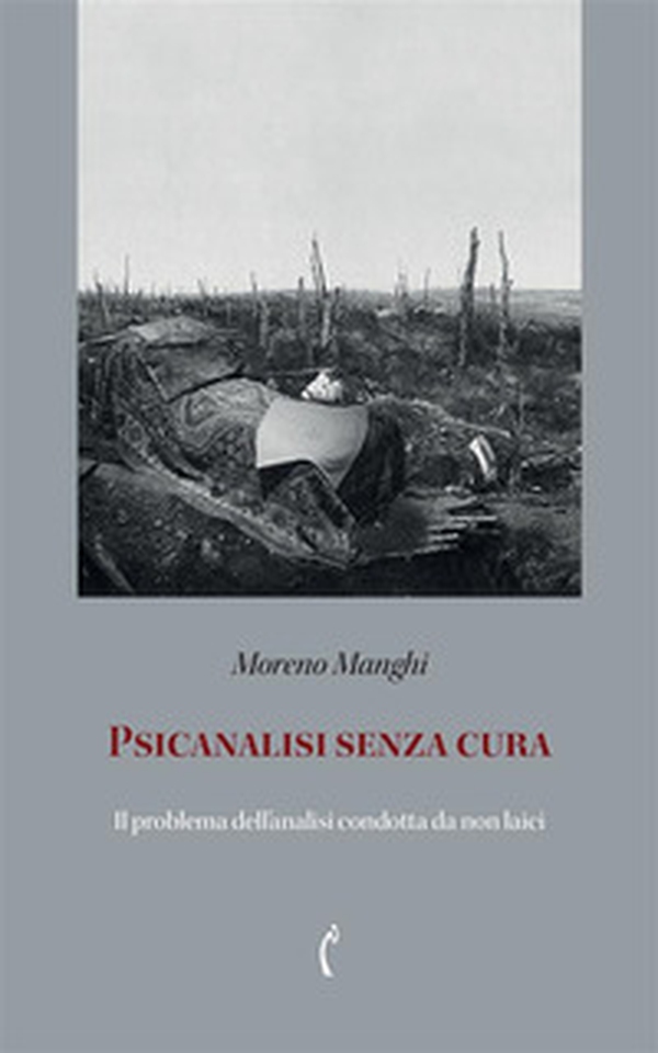 Psicanalisi senza cura. Atto psicanalitico e atto terapeutico - Librerie.coop Psicanalisi senza cura. Atto psicanalitico e atto terapeutico - Librerie.coop