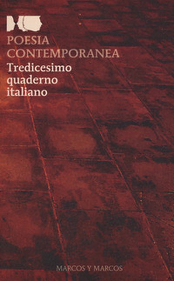 Poesia contemporanea. Tredicesimo quaderno italiano - Librerie.coop Poesia contemporanea. Tredicesimo quaderno italiano - Librerie.coop