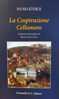 La cospirazione Cellamare - Librerie.coop