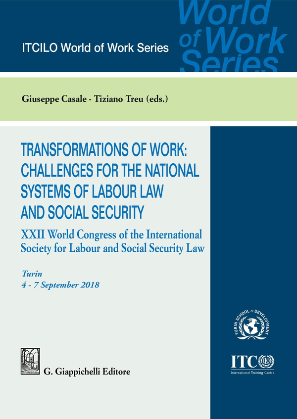 Transformations of work: challenges for the national systems of labour law and social security - Librerie.coop Transformations of work: challenges for the national systems of labour law and social security - Librerie.coop