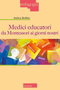 Medici educatori da Montessori ai giorni nostri - Librerie.coop