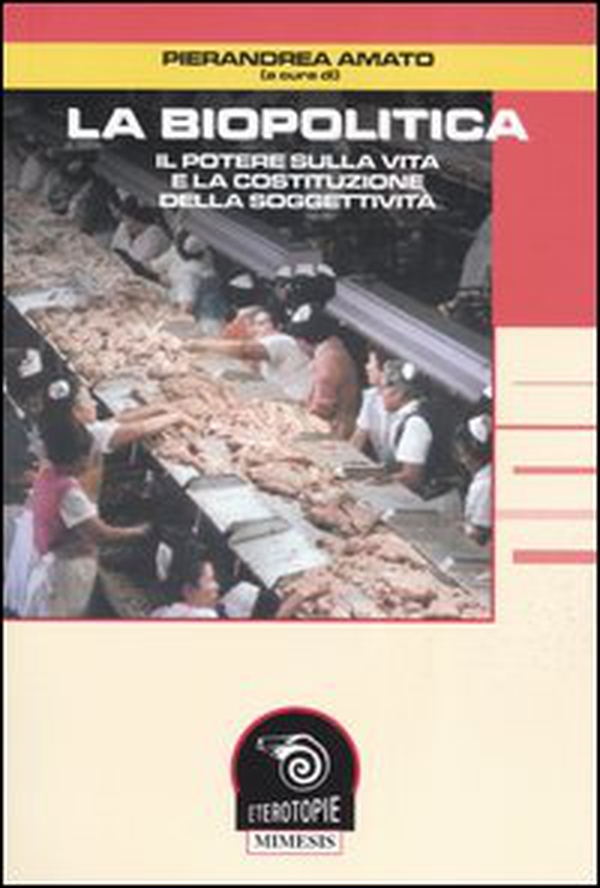 La biopolitica. Il potere sulla vita e la costituzione della soggettività - Librerie.coop La biopolitica. Il potere sulla vita e la costituzione della soggettività - Librerie.coop