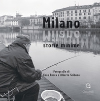 Milano storie minime. Ediz. italiana e inglese - Librerie.coop