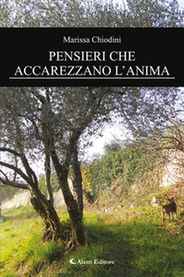 Pensieri che accarezzano l'anima - Librerie.coop Pensieri che accarezzano l'anima - Librerie.coop