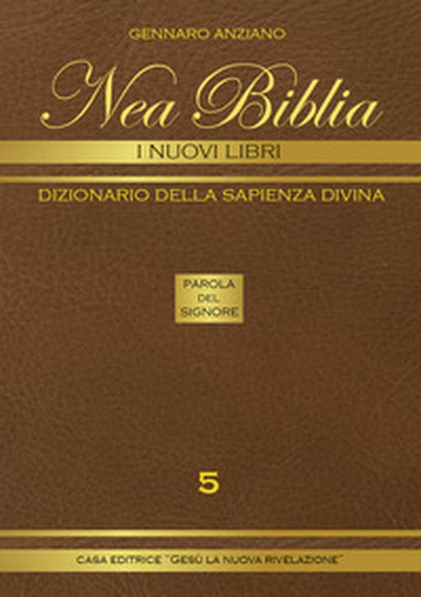 Nea biblia. Dizionario della sapienza divina. I nuovi libri - Librerie.coop Nea biblia. Dizionario della sapienza divina. I nuovi libri - Librerie.coop