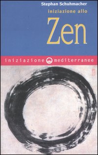 Iniziazione allo zen - Librerie.coop
