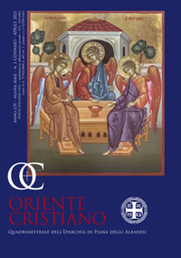 Oriente cristiano. Quadrimestrale dell'eparchia di Piana degli Albanesi - Librerie.coop Oriente cristiano. Quadrimestrale dell'eparchia di Piana degli Albanesi - Librerie.coop